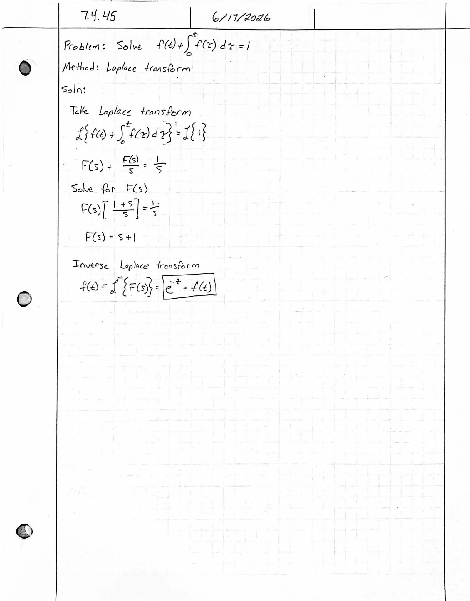 Handwritten solution, page 1 of 1. Solve the integral equation f(t) + ∫₀^{t} f(τ) dτ = 1